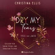 Cover von Dry my Tears (ungekürzt)