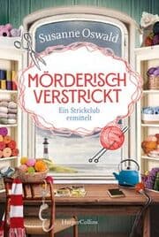 Cover von Mörderisch verstrickt - Ein Strickclub ermittelt