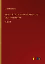 Cover von Zeitschrift für Deutsches Alterthum und Deutsche Litteratur