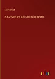 Cover von Die Anwendung des Spectralapparates