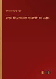 Cover von Ueber die Sitten und das Recht der Bogos