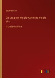 Cover von Die Jesuiten, wie sie waren und wie sie sind
