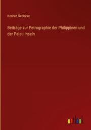 Cover von Beiträge zur Petrographie der Philippinen und der Palau-Inseln