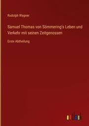 Cover von Samuel Thomas von Sömmering's Leben und Verkehr mit seinen Zeitgenossen
