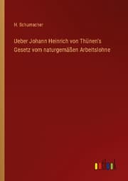 Cover von Ueber Johann Heinrich von Thünen's Gesetz vom naturgemäßen Arbeitslohne