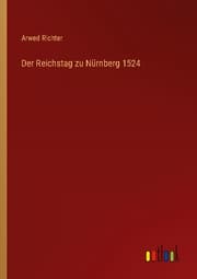 Cover von Der Reichstag zu Nürnberg 1524