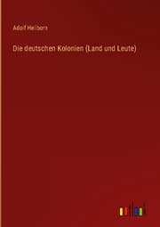 Cover von Die deutschen Kolonien (Land und Leute)