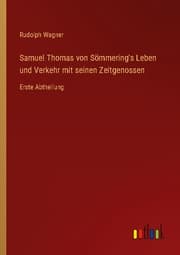 Cover von Samuel Thomas von Sömmering's Leben und Verkehr mit seinen Zeitgenossen