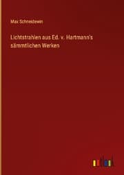 Cover von Lichtstrahlen aus Ed. v. Hartmann's sämmtlichen Werken