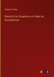 Cover von Übersicht der Säugetiere und Vögel der Kola-Halbinsel