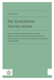 Cover von Die Zuwendung Gottes feiern