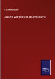 Cover von Joachim Westphal und Johannes Calvin