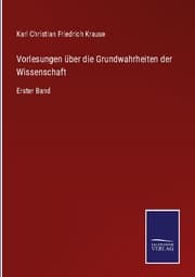 Cover von Vorlesungen über die Grundwahrheiten der Wissenschaft