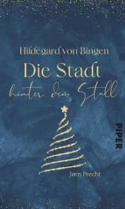 Cover von Hildegard von Bingen - Die Stadt hinter dem Stall
