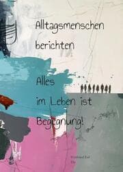 Cover von Alltagsmenschen berichten