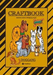 Cover von CRAFTBOOK - 100 SEITEN MIT DEM TREUEN VIERBEINER - WUNDERBARE HUNDEMOTIVE - KNIFFLIGE RÄTSEL & AUSFGABEN - WISSENSWERTES - MEINE STROY