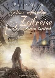 Cover von Eine unfreiwillige Zeitreise