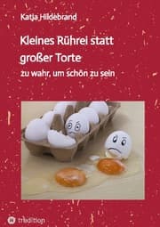 Cover von Kleines Rührei statt großer Torte