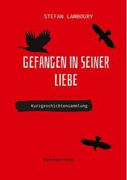 Cover von Gefangen in seiner Liebe