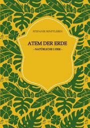 Cover von Atem der Erde, Gedichte und Gedanken zur Schöpfung, den Bergen, Flüssen, Wiesen und Wäldern. Der Blick bleibt dabei stets zum Horizont gerichtet, ist friedlich und ermutigend.