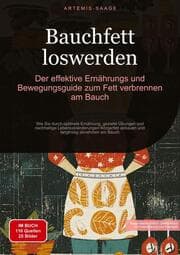 Cover von Bauchfett loswerden: Der effektive Ernährungs- und Bewegungsguide zum Fett verbrennen am Bauch