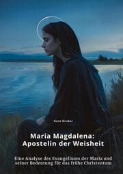 Cover von Maria Magdalena: Apostelin der Weisheit