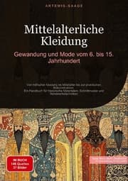 Cover von Mittelalterliche Kleidung: Gewandung und Mode vom 6. bis 15. Jahrhundert