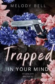 Cover von Trapped in Your Mind