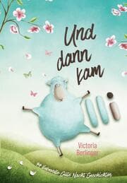 Cover von 14 liebevollen Gute Nacht Geschichten - Und dann kam Olli!