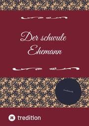 Cover von Der schwule Ehemann