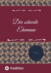 Cover von Der schwule Ehemann