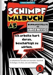 Cover von Schimpfmalbuch für Büroangestellte im Homeoffice
