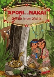 Cover von Aponi und Nakai - Gefahr in der Wildnis