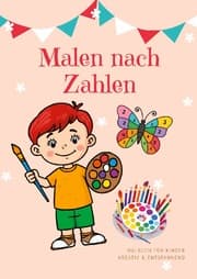 Cover von Malen nach Zahlen für kinder ab 3 Jahre