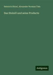 Cover von Das Steinöl und seine Producte