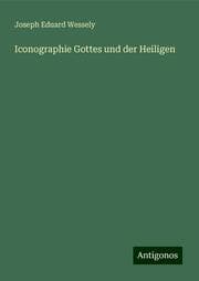 Cover von Iconographie Gottes und der Heiligen