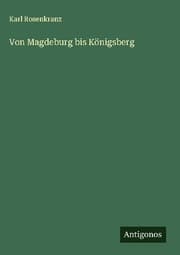 Cover von Von Magdeburg bis Königsberg