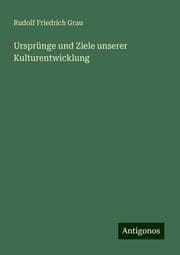 Cover von Ursprünge und Ziele unserer Kulturentwicklung