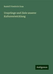 Cover von Ursprünge und Ziele unserer Kulturentwicklung
