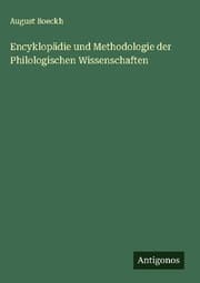 Cover von Encyklopädie und Methodologie der Philologischen Wissenschaften