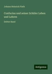 Cover von Confucius und seiner Schüler Leben und Lehren
