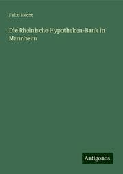 Cover von Die Rheinische Hypotheken-Bank in Mannheim