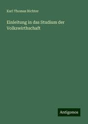 Cover von Einleitung in das Studium der Volkswirthschaft