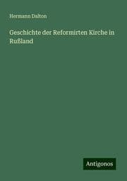 Cover von Geschichte der Reformirten Kirche in Rußland
