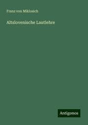 Cover von Altslovenische Lautlehre