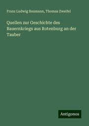 Cover von Quellen zur Geschichte des Bauernkriegs aus Rotenburg an der Tauber
