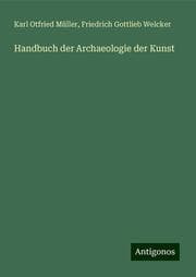 Cover von Handbuch der Archaeologie der Kunst