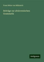 Cover von Beiträge zur altslovenischen Grammatik