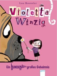Cover von Violetta Winzig - Ein hundenasengroßes Geheimnis