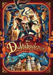 Cover von Die Duftakademie - Gefährliches Geflüster